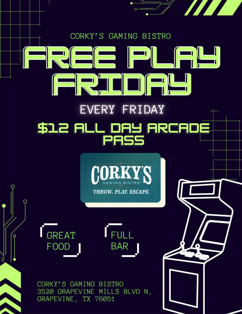 Free Play Friday | Corky’s Gaming Bistro